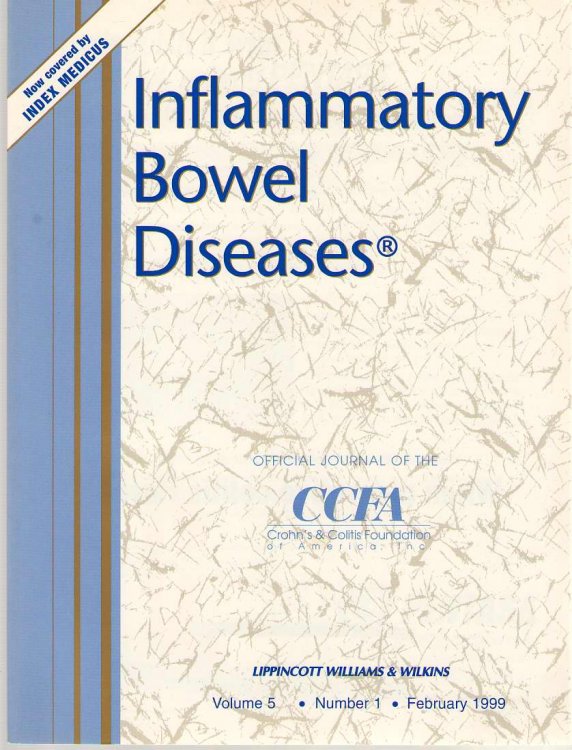 Inflammatory Bowel Diseases: Official Journal Of The Ccfa Volume 5 - Number 1 - February 1999