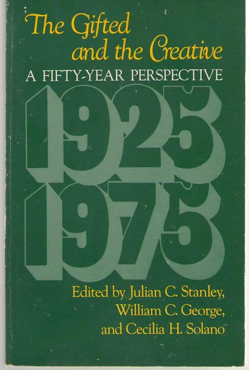 The Gifted and the Creative A Fifty-Year Perspective