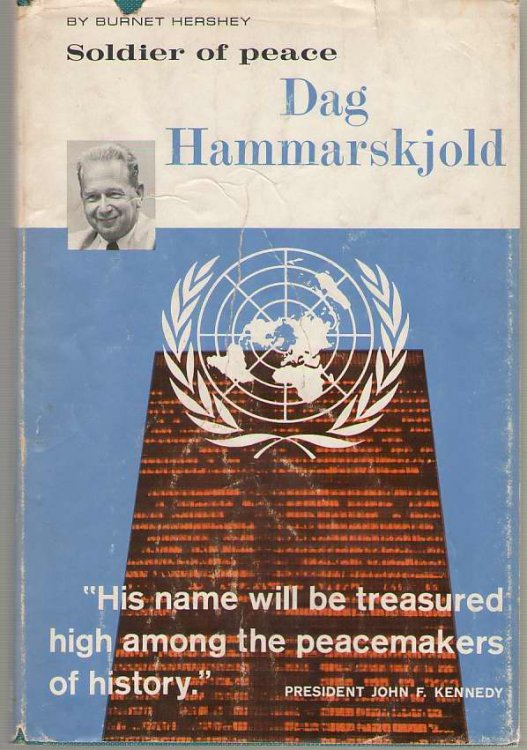 Dag Hammarskjold Soldier of Peace