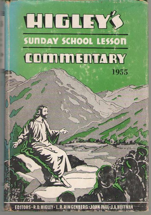 Higley's Sunday School Lesson Commentary - 1955
