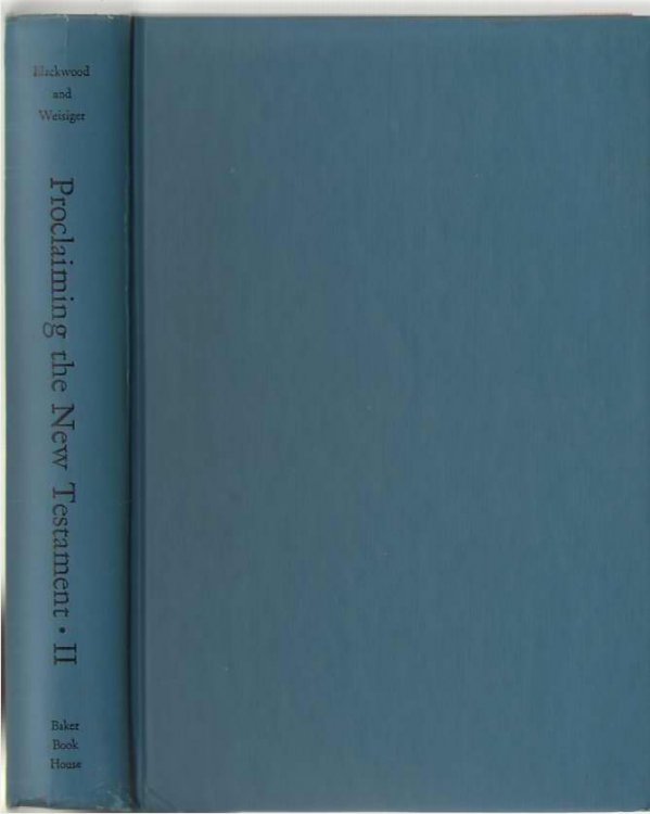 Proclaiming the New Testament Volume II; The Epistles to Galatians and Ephesians