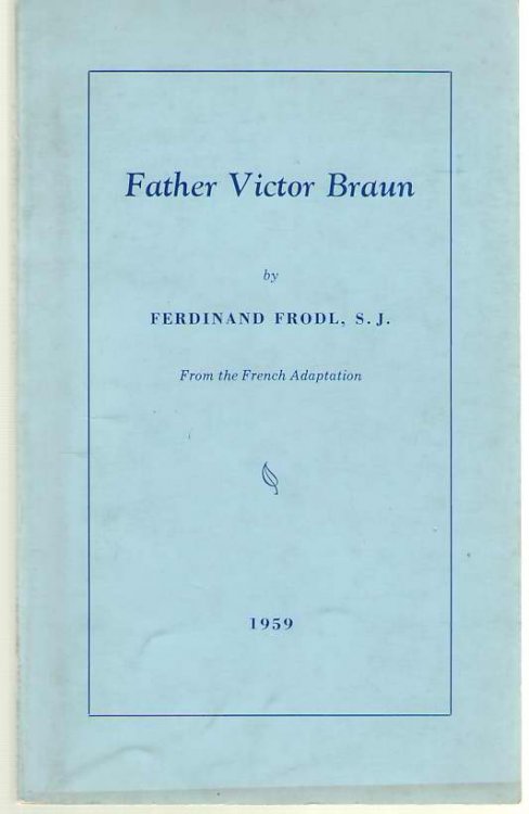 Father Victor Braun From the French Adaptation
