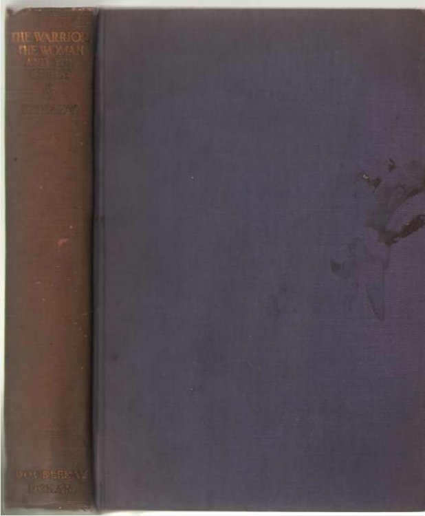 The Warrior, the Woman, and the Christ; A Study of the Leadership of Christ,