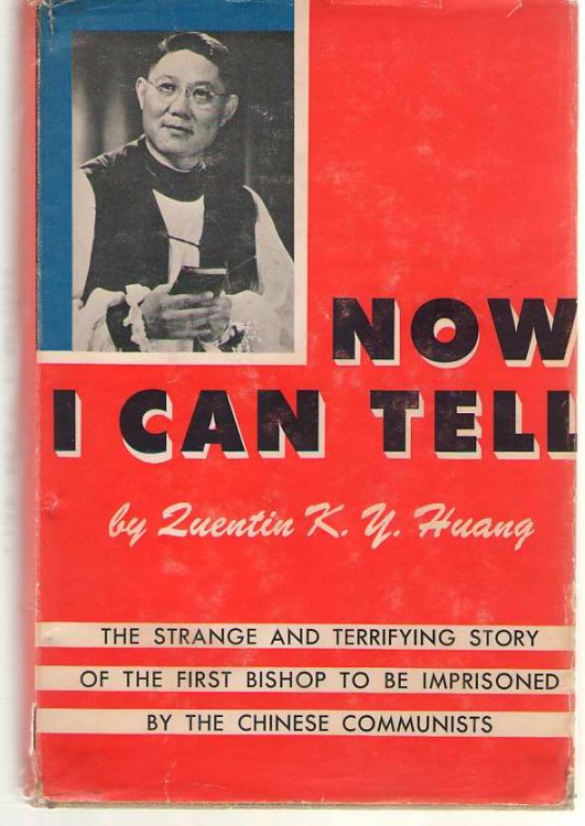 Now I Can Tell The Story of a Christian Bishop under Communist Persecution
