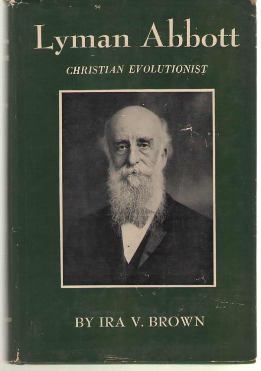Lyman Abbott, Christian Evolutionist