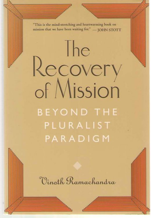 The Recovery of Mission Beyond the Pluralist Paradigm