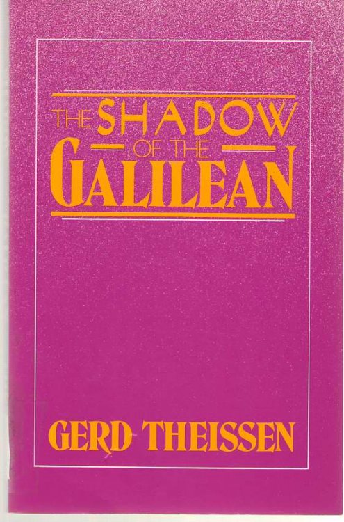 The Shadow of the Galilean The Quest of the Historical Jesus in Narrative Form