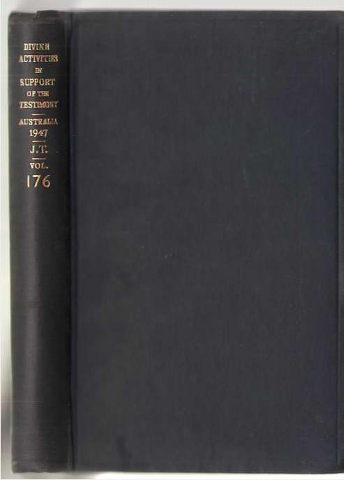 Divine Activities In Support Of The Testimony Notes on Meetings in Australia 1947-1948