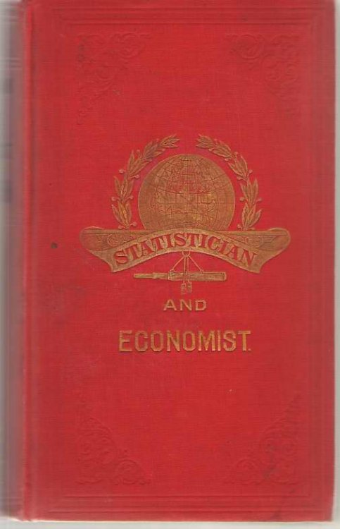 The Statistician And Economist Volume 19, Parts 1897-1898