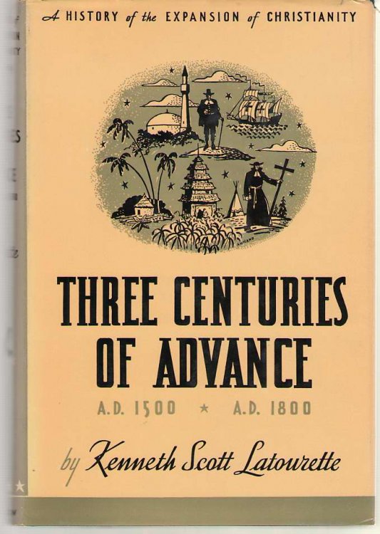 Three Centuries Of Advance A. D.1500 - A. D. 1800