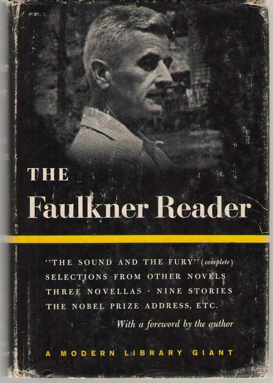 The Faulkner Reader Selections from the Works of William Faulkner