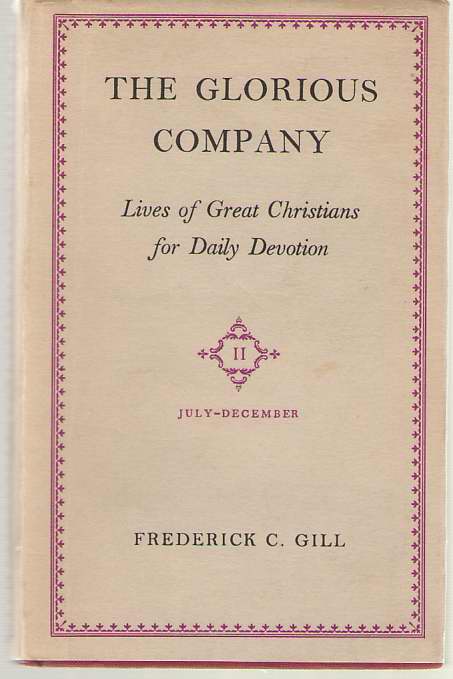The Glorious Company Lives of Great Christians for Daily Devotion Vol. 2