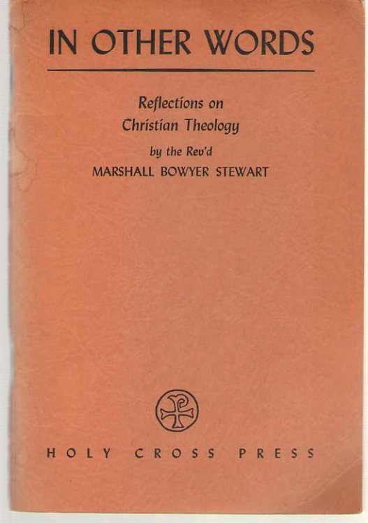 In Other Words Reflections on Christian Theology