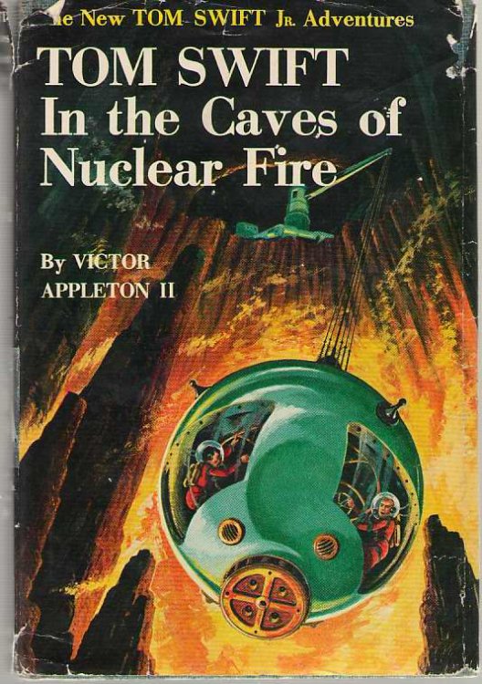 Tom Swift In The Caves Of Nuclear Fire