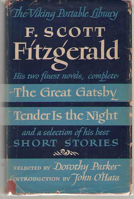 The Viking Portable Library F. Scott Fitzgerald: the Great Gatsby and Tender is the Night