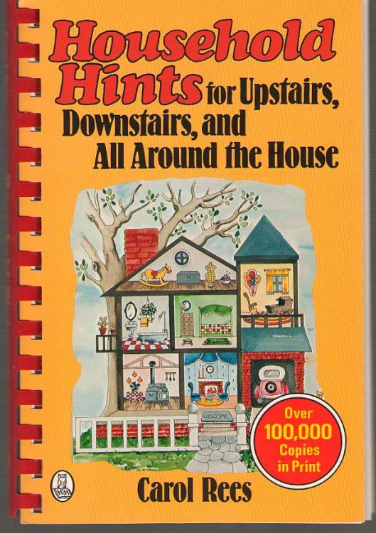 Household Hints for Upstairs, Downstairs, and all around the House