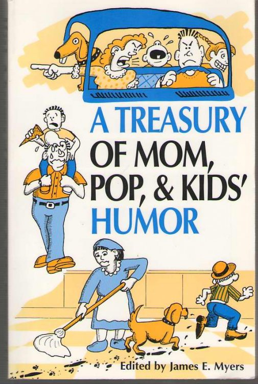 A Treasury of Mom, Pop, and Kids' Humor