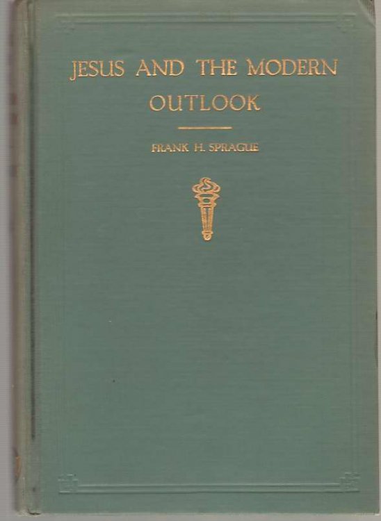 Jesus And The Modern Outlook