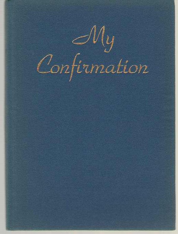 My Confirmation Devotional Readings for the Newly Confirmed