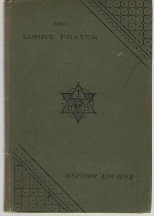 The Lord's Prayer Discourses Delivered in the Parish Church, S. Giles-In-The-Fields