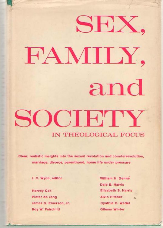 Sex, Family, and Society in Theological Focus