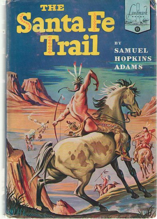 The Santa Fe Trail