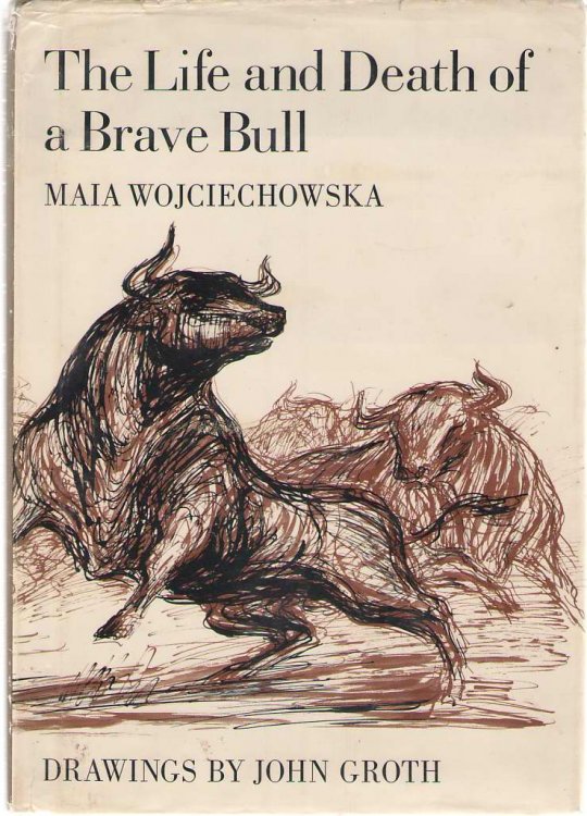 The Life and Death of a Brave Bull.