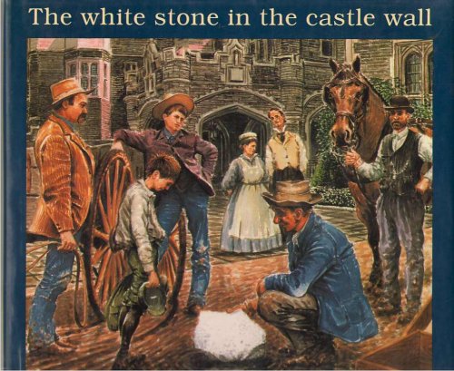 The White Stone in the Castle Wall