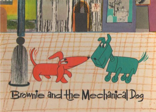 Brownie and the Mechanical Dog