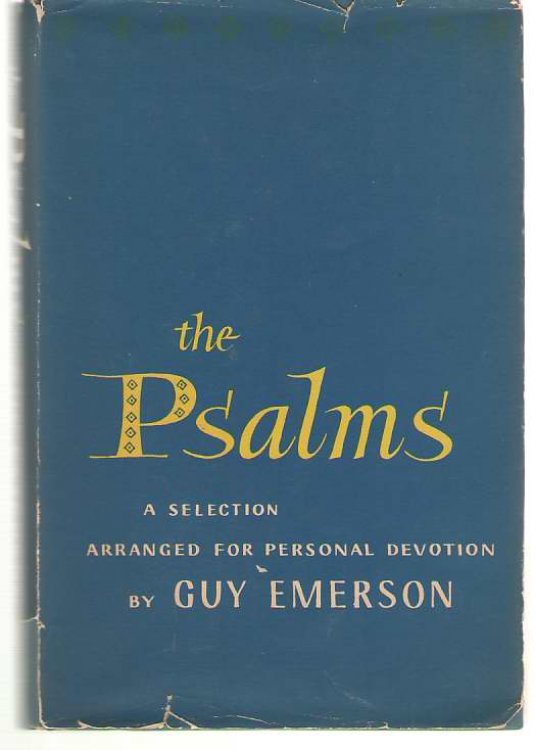 The Psalms A Selection Arranged for Personal Devotion