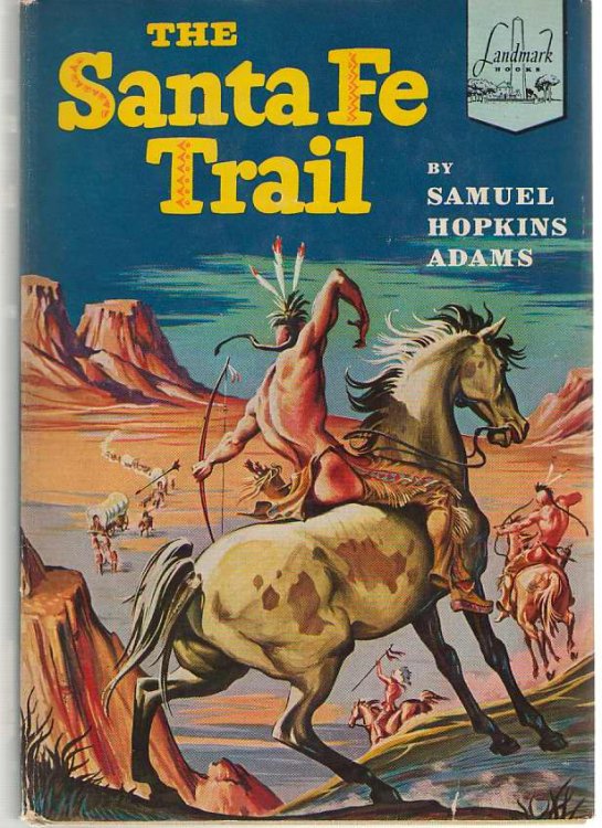 The Santa Fe Trail