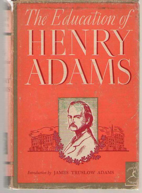 The Education Of Henry Adams