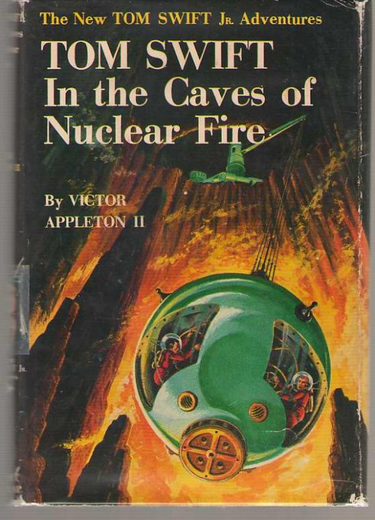 Tom Swift In The Caves Of Nuclear Fire