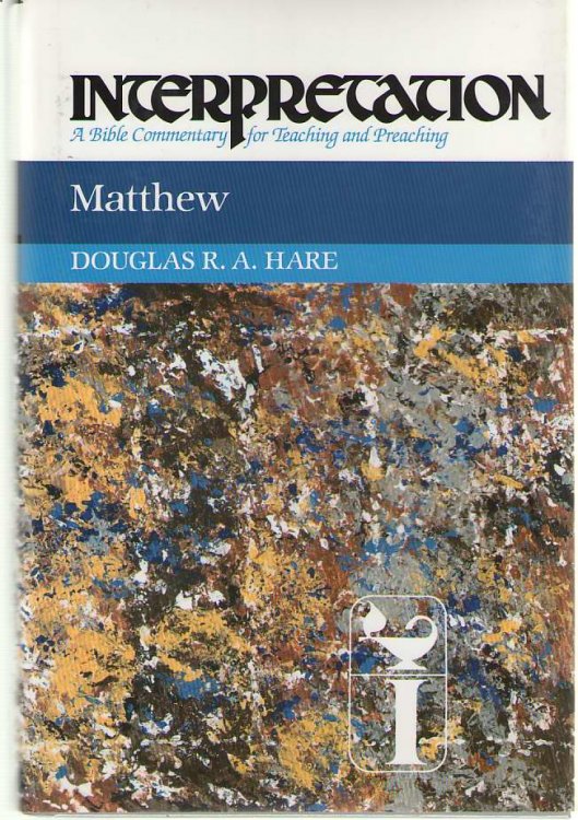 Matthew Interpretation: a Bible Commentary for Teaching and Preaching