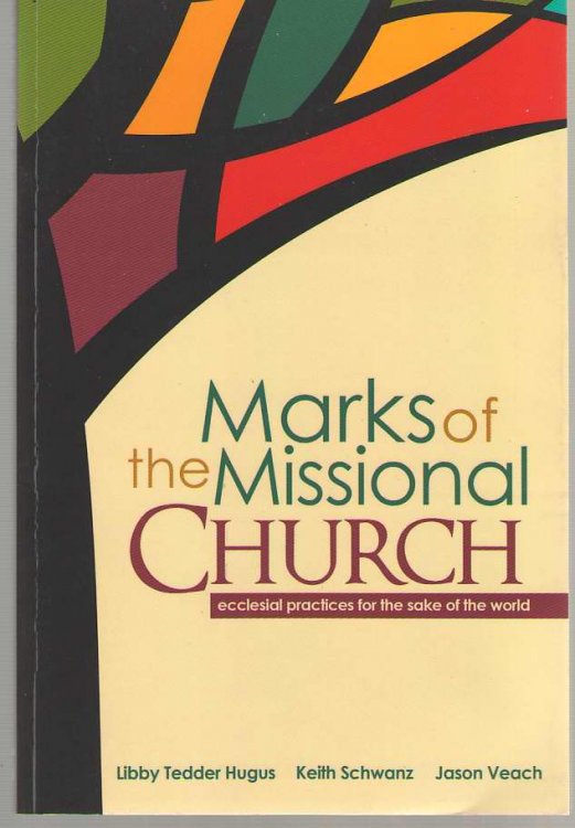Marks of the Missional Church