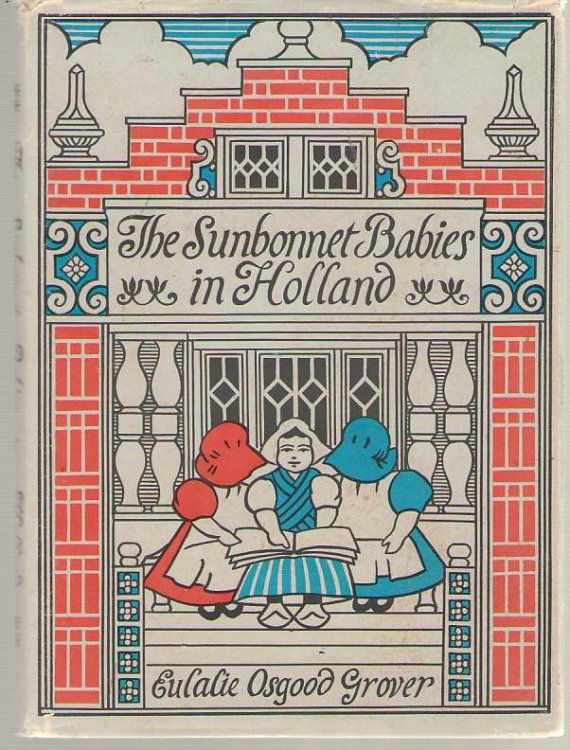 The Sunbonnet Babies In Holland