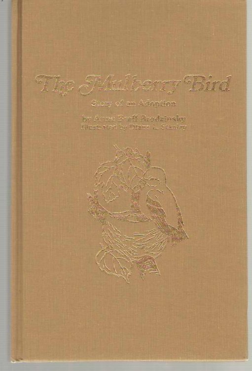 The Mulberry Bird Story of an Adoption