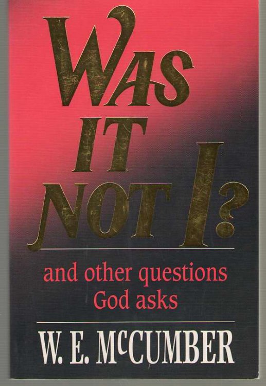 Was it Not I And Other Questions God Asks