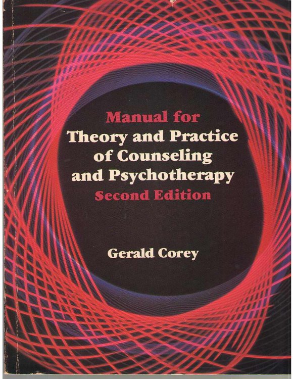 Manual For Theory And Practice Of Counseling And Psychotherapy, 2nd Edition