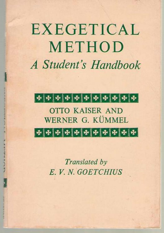 Exegetical Method A Student Handbook