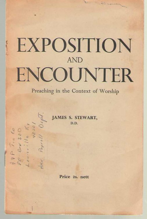 Exposition and Encounter Preaching in the Context of Worship