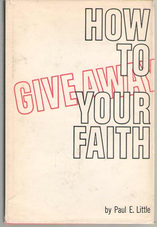 How to Give Away Your Faith,