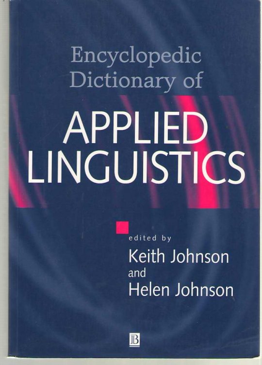 The Encyclopedic Dictionary of Applied Linguistics A Handbook for Language Teaching