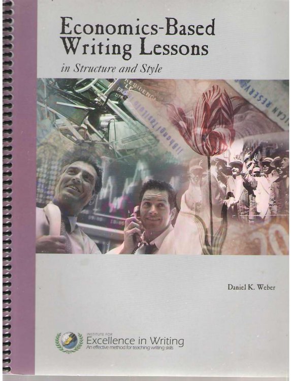 Economics-Based Writing Lessons in Structure and Style