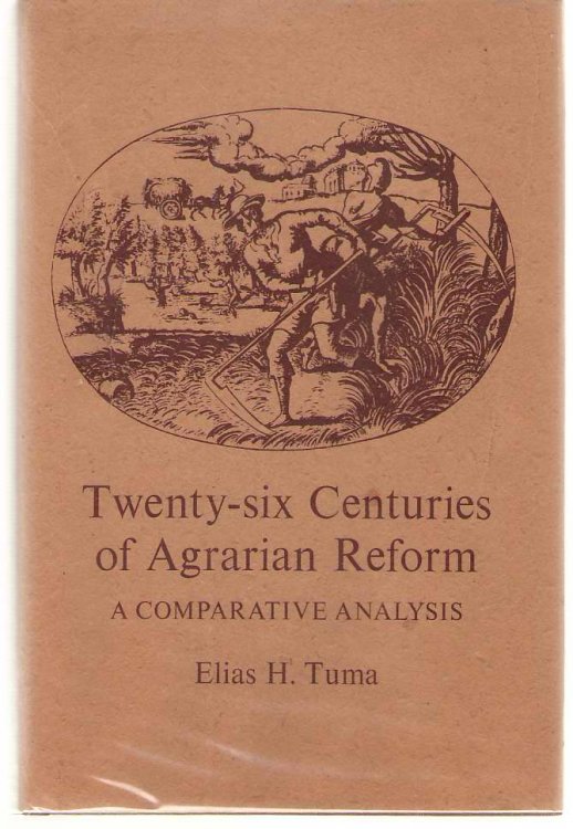 Twenty-Six Centuries of Agrarian Reform; A Comparative Analysis,