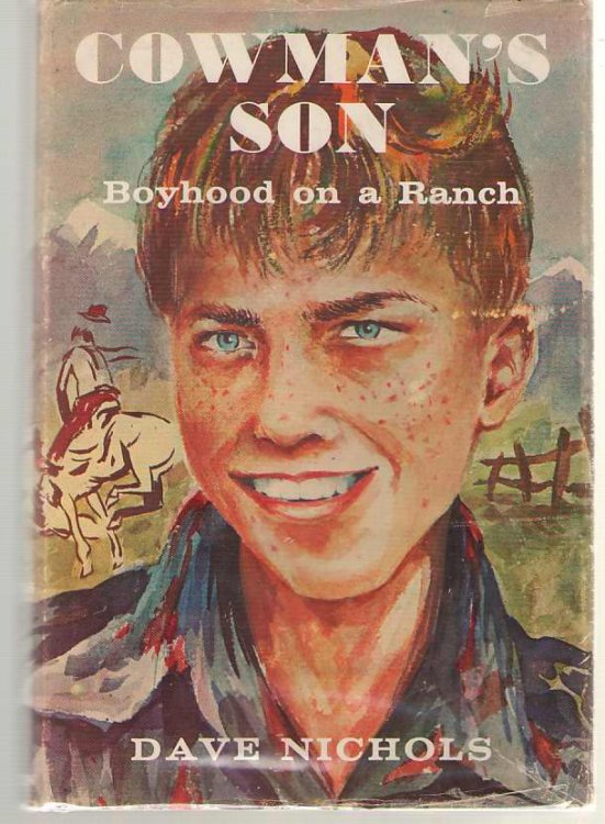 Cowman's Son Boyhood on a Ranch