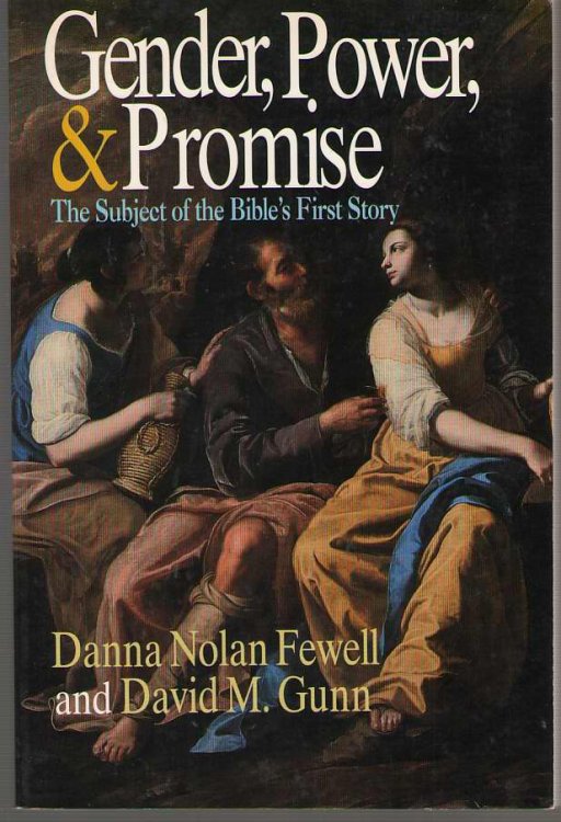 Gender, Power, and Promise The Subject of the Bible's First Story