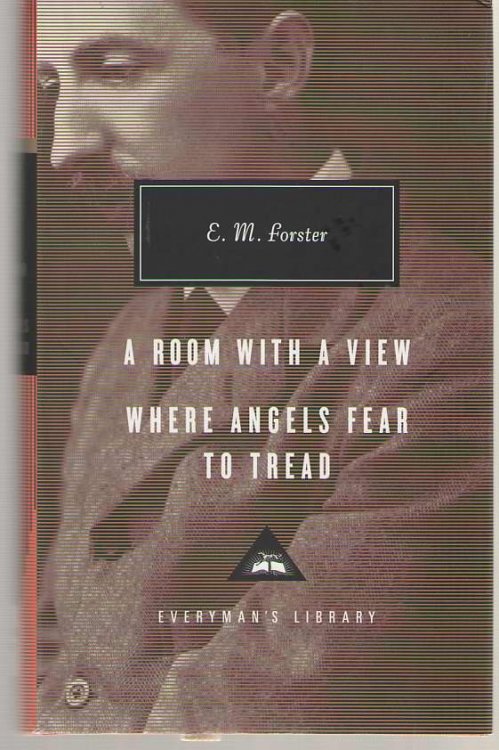 A Room with a View, Where Angels Fear to Tread Introduction by Ann Pasternak Slater