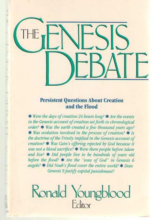 The Genesis Debate Persistent Questions about Creation and the Flood