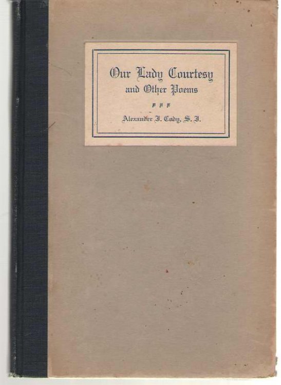 Our Lady Courtesy and Other Poems